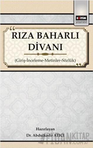 Rıza Baharlı Divanı Abdulkadir Atıcı