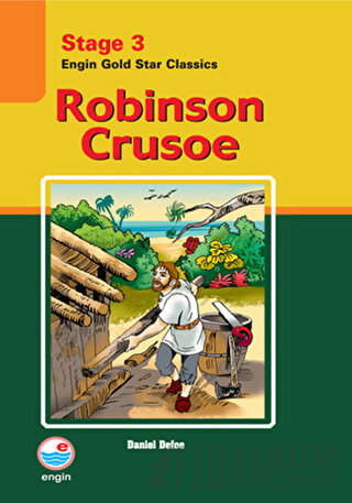 Robinson Crusoe - Stage 3 Daniel Defoe