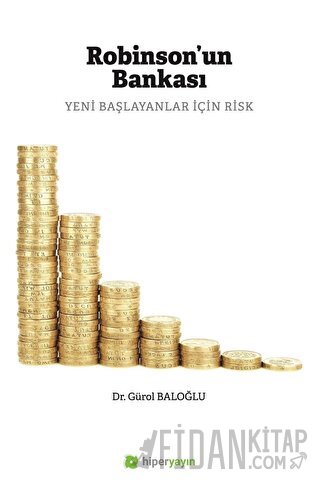 Robinson’un Bankası Gürol Baloğlu