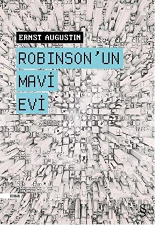 Robinson'un Mavi Evi Ernst Augustin