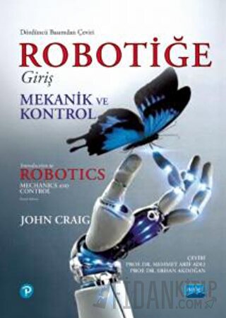 Robotiğe Giriş - Mekanik Ve Kontrol John J. Craig