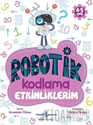 Robotik Kodlama Etkinliklerim (4-5 Yaş) Muammer Özkan