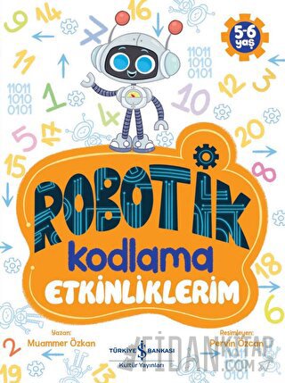 Robotik Kodlama Etkinliklerim (5-6 Yaş) Muammer Özkan