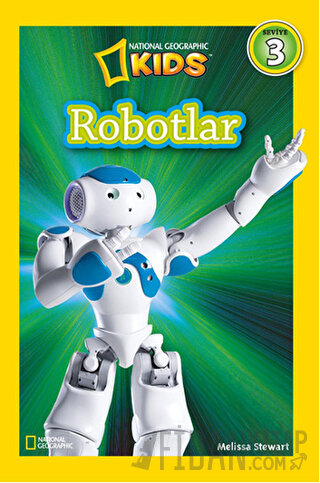 Robotlar (Readers 3) Melissa Stewart