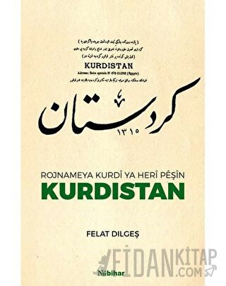 Rojnameya Kurdi Ya Heri Peşin Kurdıstan Felat Dılgeş