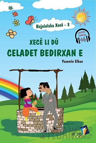 Rojniviska Xece 3 - Xece Li Dü Celadet Bedirxan E Yasemin Elban