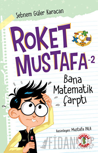 Roket Mustafa 2 - Bana Matematik Çarptı Şebnem Güler Karacan