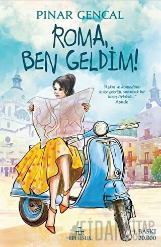 Roma, Ben Geldim! (Ciltli) Pınar Gencal