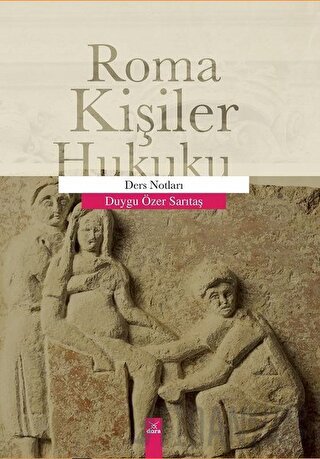 Roma Kişiler Hukuku - Ders Notları Duygu Özer Sarıtaş