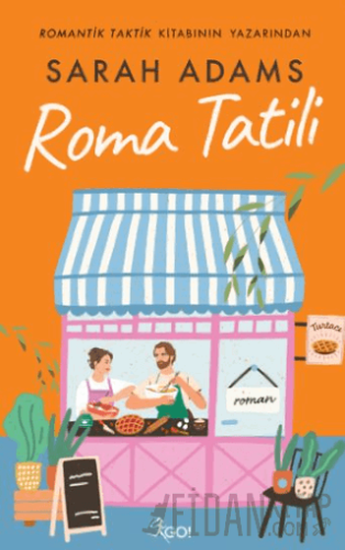 Roma Tatili Sarah Adams