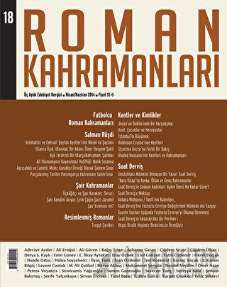 Roman Kahramanları Sayı: 18 Nisan-Haziran 2014