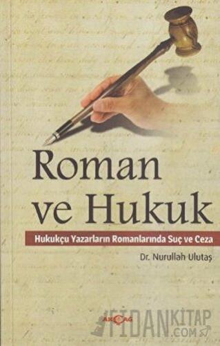 Roman ve Hukuk Nurullah Ulutaş