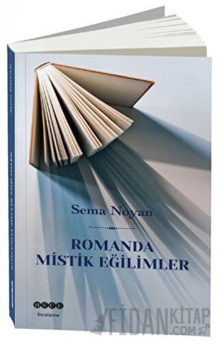 Romanda Mistik Eğilimler Sema Noyan