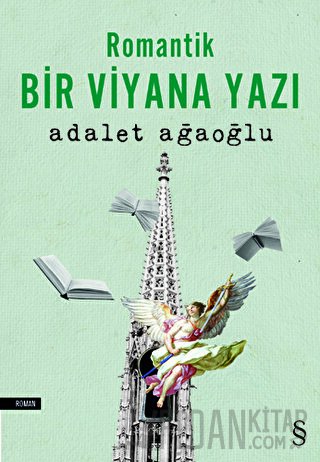 Romantik Bir Viyana Yazı Adalet Ağaoğlu