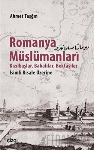 Romanya Müslümanları Ahmet Taşğın