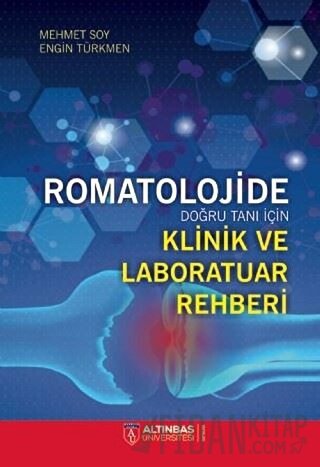 Romatolojide Doğru Tanı İçin Klinik ve Laboratuar Rehberi Engin Türkme