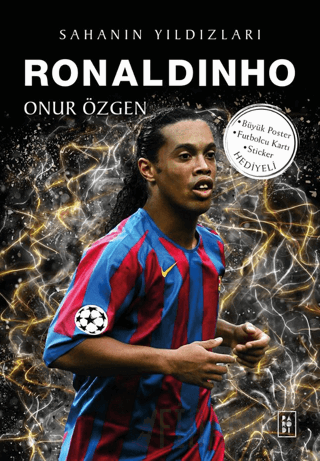 Ronaldinho - Sahanın Yıldızları Onur Özgen