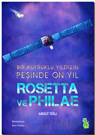 Rosetta ve Philae Mesut Tığlı