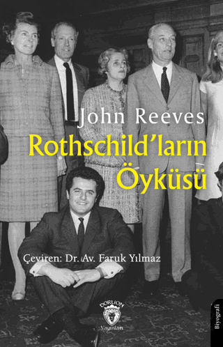 Rothschild’ların Öyküsü John Reeves