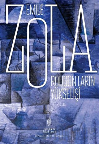 Rougon’ların Yükselişi Emile Zola