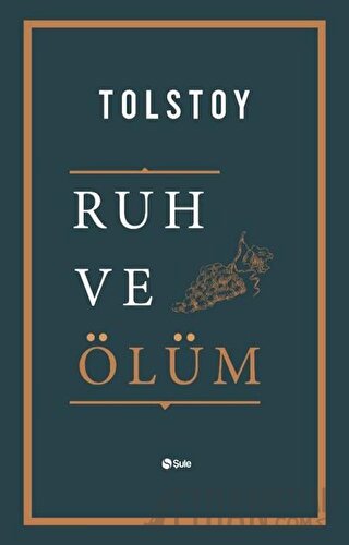 Ruh ve Ölüm Lev Nikolayeviç Tolstoy