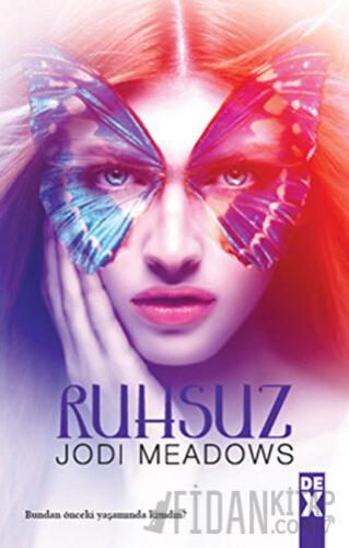 Ruhsuz Jodi Meadows