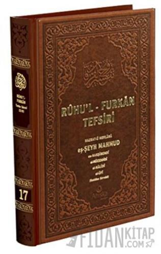 Ruhul Furkan Tefsiri 17. Cilt (Ciltli) Hazrat-ü Mevlana eş-Şeyh Mahmud