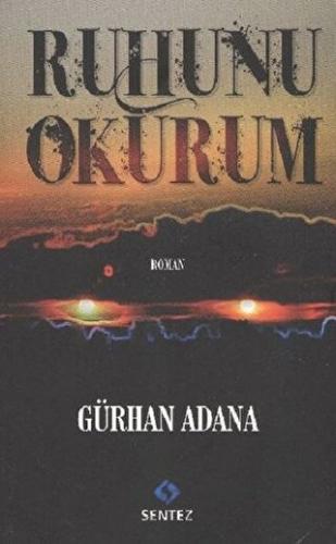 Ruhunu Okurum Gürhan Adana