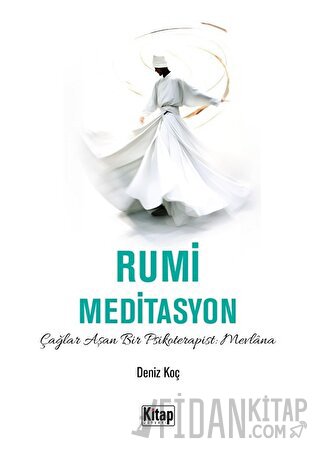 Rumi Meditasyon Deniz Koç