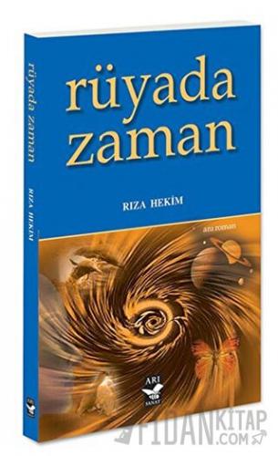 Rüyada Zaman Rıza Hekim