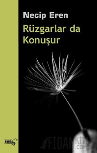 Rüzgarlar da Konuşur Necip Eren