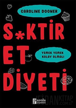 S*ktir Et Diyeti Caroline Dooner