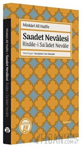 Saadet Nevalesi-Risale-i Sa'adet Nevale Minkari Ali Halife