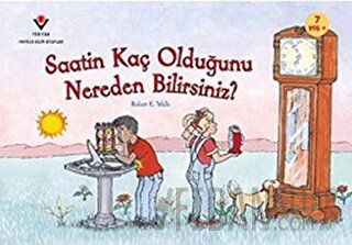 Saatin Kaç Olduğunu Nereden Bilirsiniz? Robert E. Wells