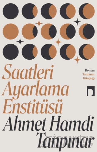 Saatleri Ayarlama Enstitüsü Ahmet Hamdi Tanpınar