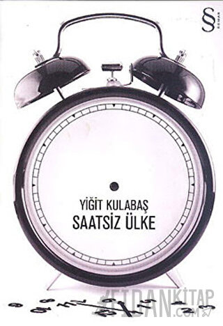 Saatsiz Ülke Yiğit Kulabaş