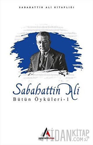 Sabahattin Ali Bütün Öyküleri 1 Sabahattin Ali