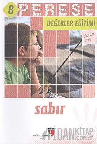 Sabır (Öğretmen Kitabı) - Perese Değerler Eğitimi 8 Alpaslan Durmuş