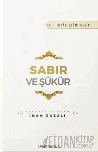 Sabır ve Şükür İmam Gazali