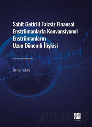 Sabit Getirili Faizsiz Finansal Enstrümanlarla Konvansiyonel Enstrüman