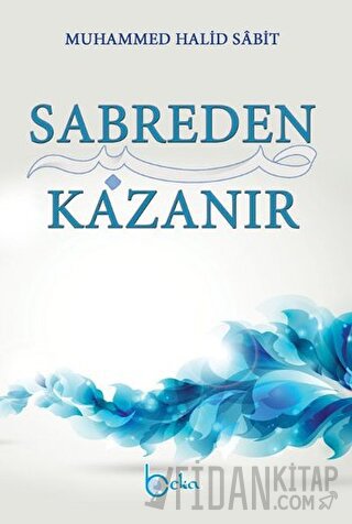 Sabreden Kazanır Muhammed Halid Sabit