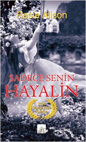 Sadece Senin Hayalin Rosie Alison