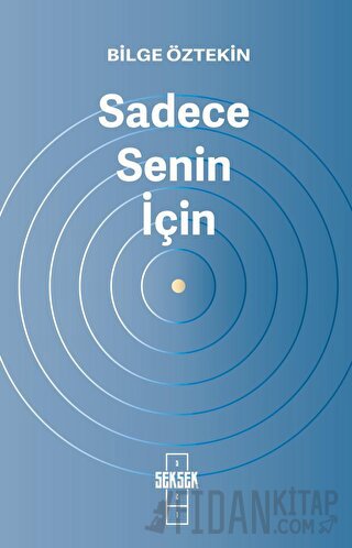 Sadece Senin İçin Bilge Öztekin