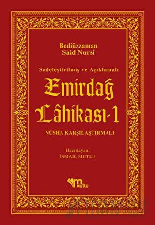 Sadeleştirilmiş ve Açıklamalı - Emirdağ Lahikası 1 (Ciltli) Bediüzzama