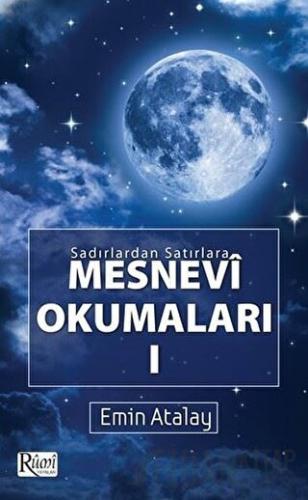 Sadırlardan Satırlara Mesnevi Okumaları -1 Emin Atalay