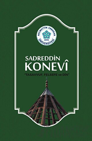 Sadreddin Konevi "Tasavvuf, Felsefe ve Din" Fatih Kaleci