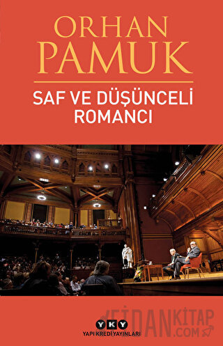 Saf ve Düşünceli Romancı Orhan Pamuk