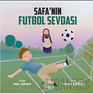 Safa’nın Futbol Sevdası Enes Sorgun