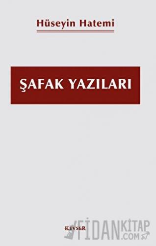 Şafak Yazıları Hüseyin Hatemi