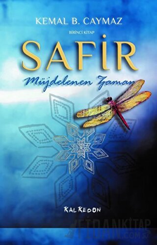 Safir - Birinci Kitap Kemal B. Caymaz